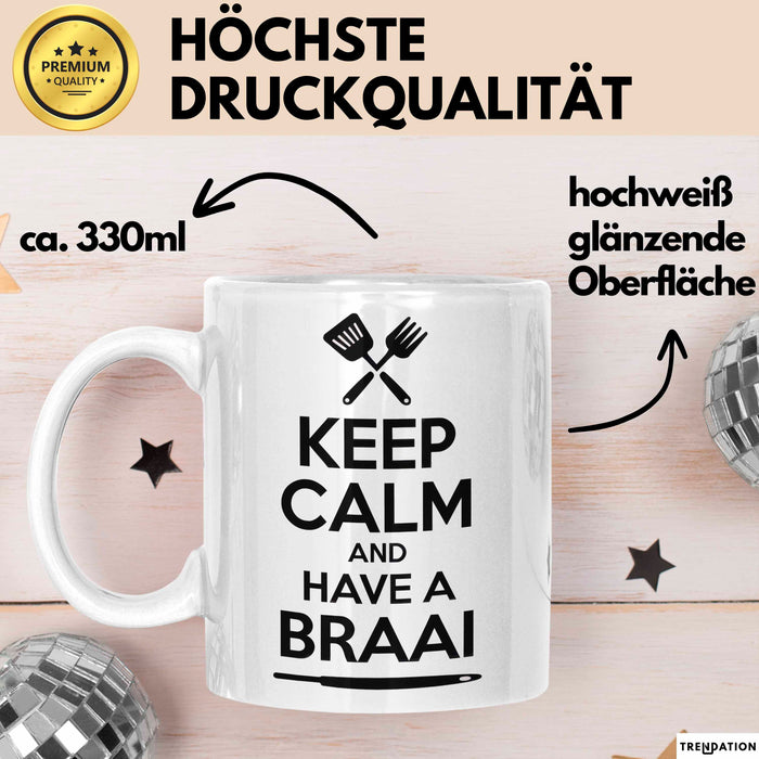 Südafrika Südafrikanisch Tasse Geschenk Lustige Geschenkidee Spruch Bleib Ruhig Und Genieße Ein Braai Weiß Trendation