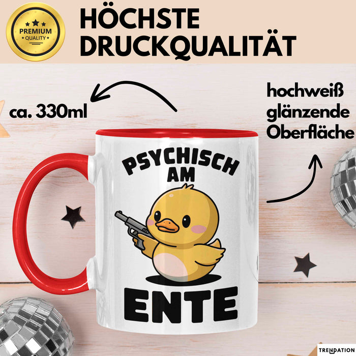 Quietscheente Tier Tasse Geschenk Lustige Geschenkidee Spruch Psychisch Am Ente Rot Trendation