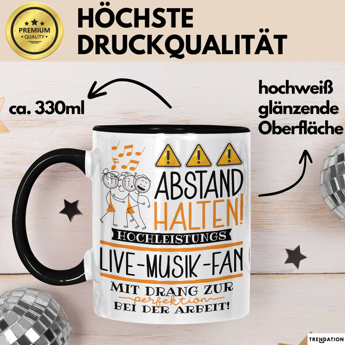 Live-Musik-Fan Tasse Geschenk Lustig Abstand Halten Hochleistungs-Live-Musik-Fan Mit Drang Zur Perfektion Bei Der Arbeit Trendation