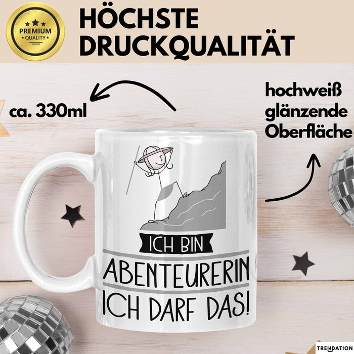 Geschenk für Abenteurerin Tasse Lustige Geschenkidee Geburtstag Ich Bin Abenteurerin Ich Darf Das Weiß Trendation