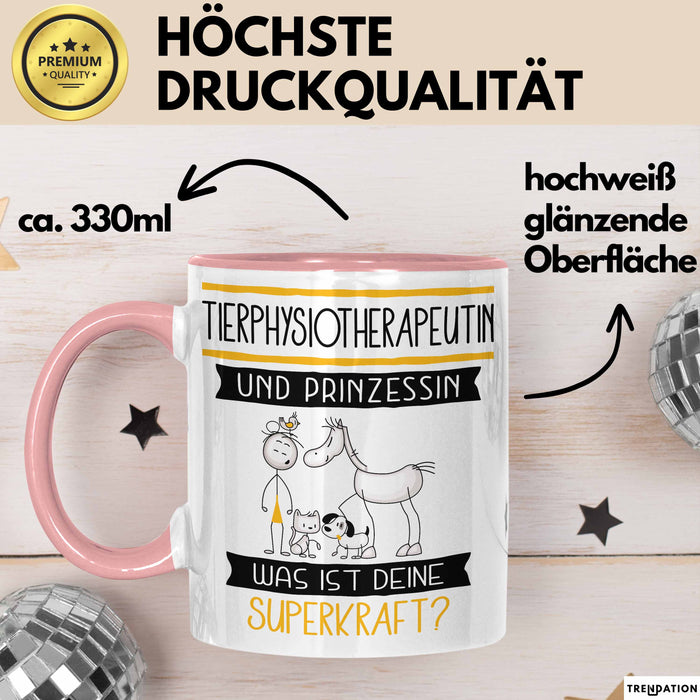 Tierphysiotherapeutin Und Prinzessin Tasse Geschenk Für Eine Tierphysiotherapeutin Geburtstag Was Ist Deine Superkraft Rosa Trendation