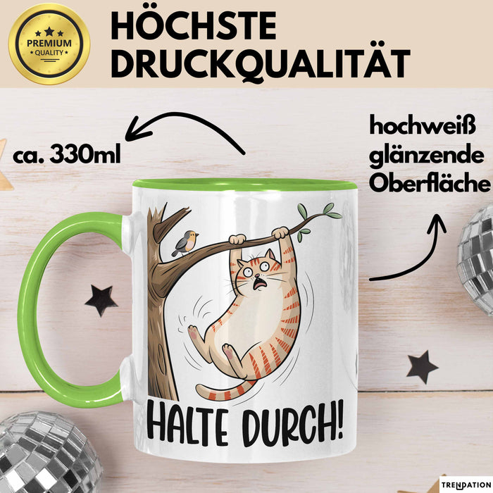 Katze Spatz Tasse Geschenk Grafik Halte Durch Geschenkidee Kaffee-Becher Grün Trendation