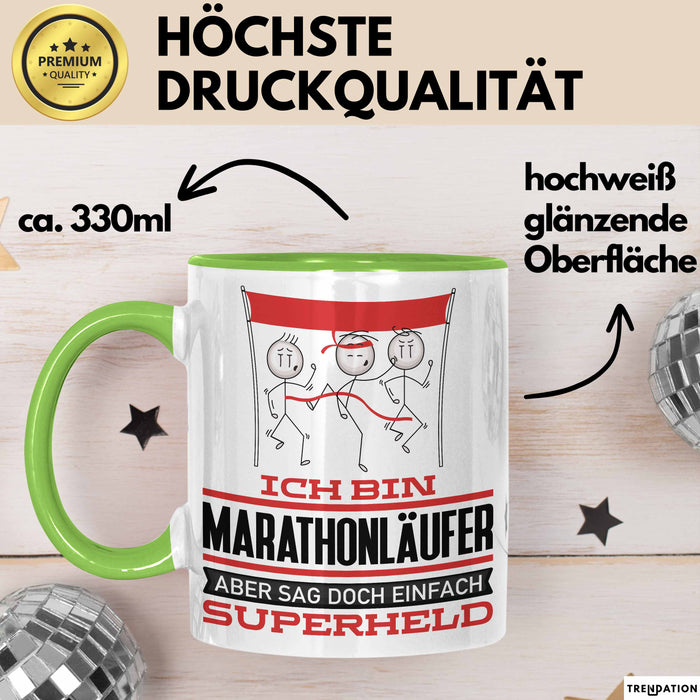 Marathonläufer Geschenk Tasse Ich Bin Marathonläufer Aber Sag Doch Einfach Superheld Lustige Geschenkdiee für Marathonläufer Kaffee-Becher Grün Trendation
