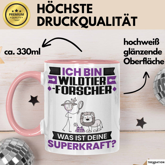 Wildtierforscher Tasse Geschenk für Wildtierforscher Geburtstag Lustiger Spruch Kaffee-Becher Was Ist Deine Superkraft Rosa Trendation