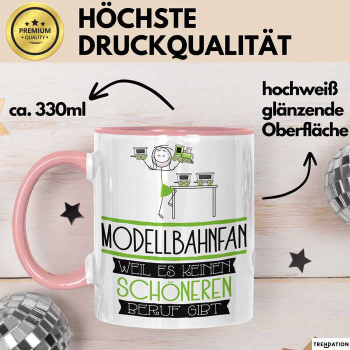 Modellbahnfan Weil Es Keinen Schöneren Beruf Gibt Tasse Geschenk für Eine Modellbahnfan Lustig Rosa Trendation