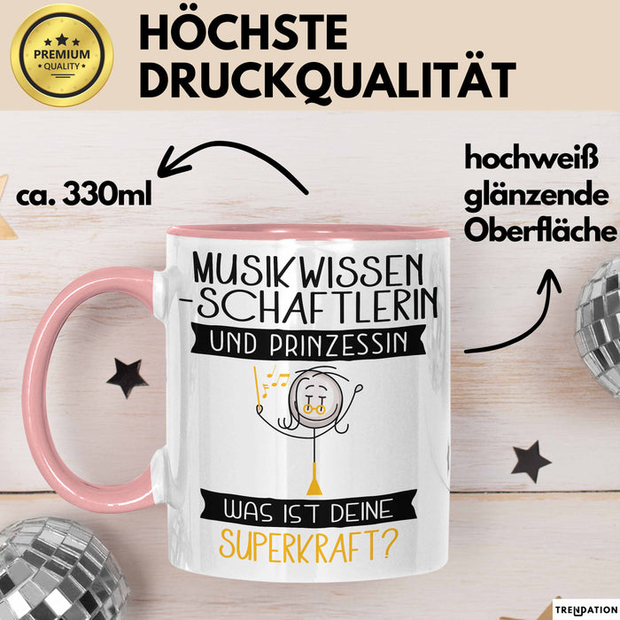 Musikwissenschaftlerin Und Prinzessin Tasse Geschenk Für Eine Musikwissenschaftlerin Geburtstag Was Ist Deine Superkraft Rosa Trendation