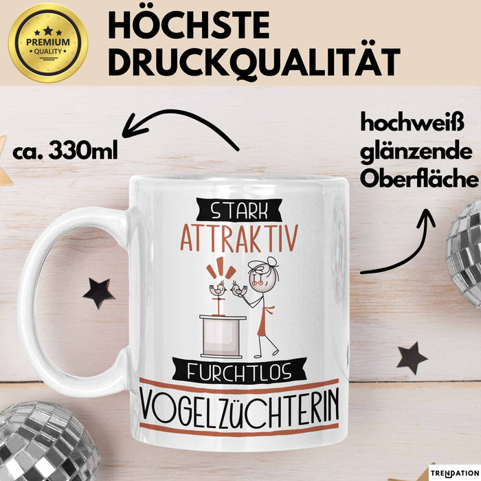Vogelzüchterin Tasse Geschenk Becher Stark Attraktiv Furchtlos Vogelzüchterin Lustige Geschenkidee Weiß Trendation