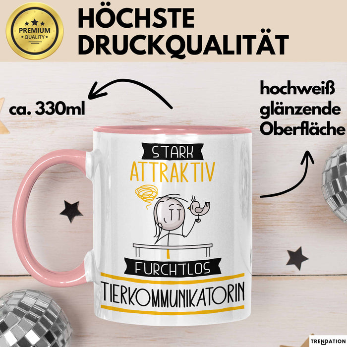 Tierkommunikatorin Tasse Geschenk Becher Stark Attraktiv Furchtlos Tierkommunikatorin Lustige Geschenkidee Rosa Trendation
