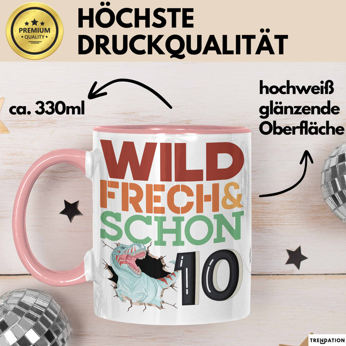 10. Geburtstag Geschenk Tasse Becher Wild Frech Und Schon 10 Rosa Trendation