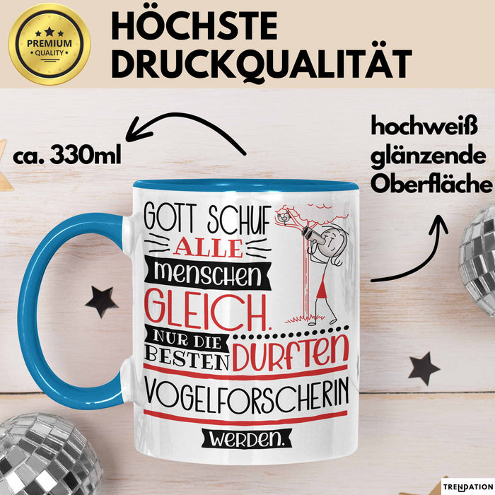 Vogelforscherin Geschenk Becher Tasse Gott Schuf Alle Menschen Gleich Nur Die Besten Durfeten Vogelforscherin Werden Geschenkidee Lustig Blau Trendation