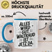 Waltraud Tasse Geschenk Alles Ist Gut Waltraud Ist Jetz Da Geschenkidee Becher mit Name Blau Trendation