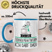 Geschenk für Tierheilpraktikerin Tasse Lustige Geschenkidee Geburtstag Ich Bin Tierheilpraktikerin Ich Darf Das Blau Trendation