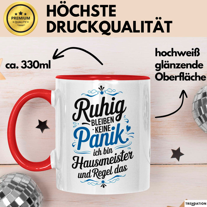Hausmeister Tasse Geschenk Lustige Geschenkidee Spruch Ruhig Bleiben Rot Trendation