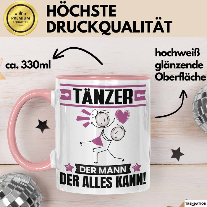 Tänzer Tasse Geschenk für Tänzer Der Mann Der Alles Kann Geschenkidee zum Geburtstag Rosa Trendation
