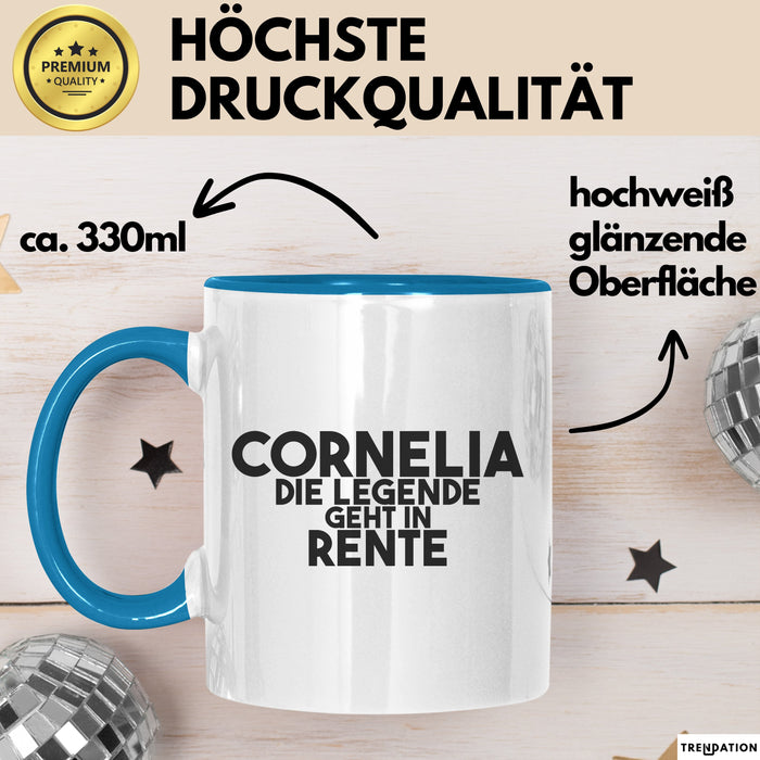 Cornelia Tasse Cornelia – Die Legende Geht In Rente Geschenk