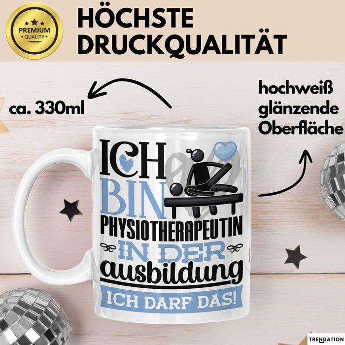 Physiotherapeutin Ausbildung Start Geschenk Tasse Ich Bin Physiotherapeutin In Der Ausbildung Ich Darf Das Kaffee-Becher Geschenkidee Weiß Trendation