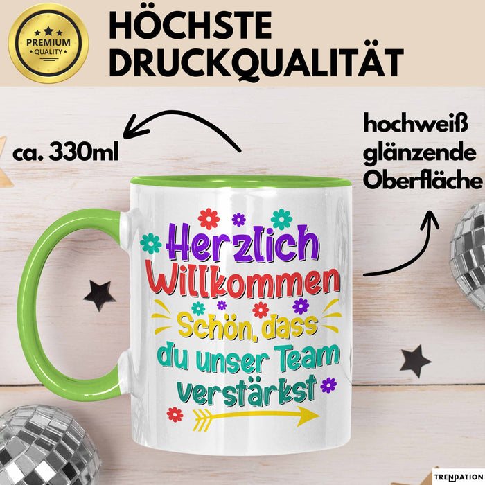 Office Arbeitskollege Tasse Geschenk Lustige Geschenkidee Spruch Herzlich Willkommen Schön Dass Du Unser Team Verstärkt Grün Trendation