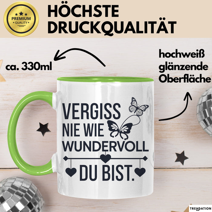 Motivation Tasse Geschenk Vergiss Nie Wie Wundervoll Du Bist Geschenkidee Grün Trendation