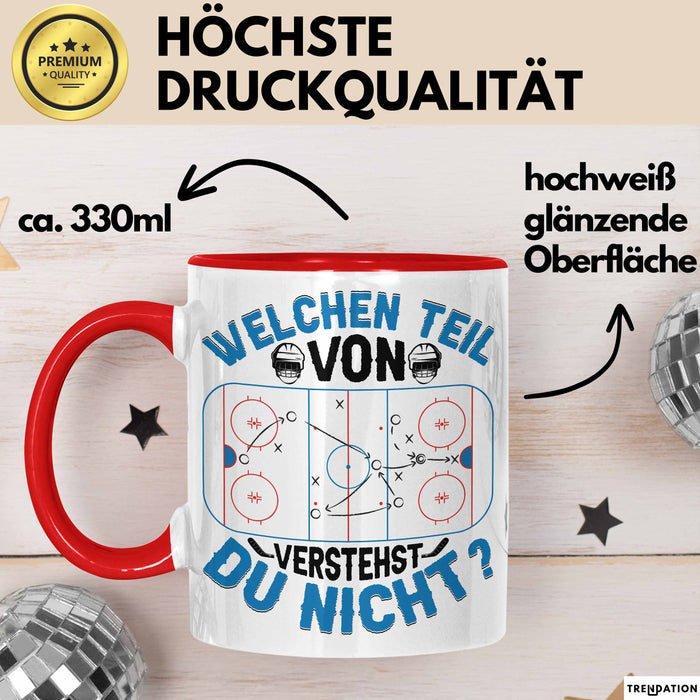 Eishockey Trainer Geschenk Tasse Coach Eis-Hockey Spieler Geschenkidee Eishockeyspieler Geschenkdiee Welchen Teil Von Verstehst Du Nicht Kaffee-Becher Rot Trendation