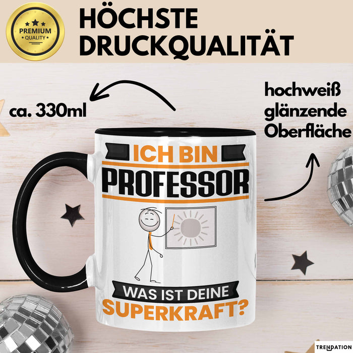 Professor Tasse Geschenk für Professor Geburtstag Lustiger Spruch Kaffee-Becher Was Ist Deine Superkraft Schwarz Trendation