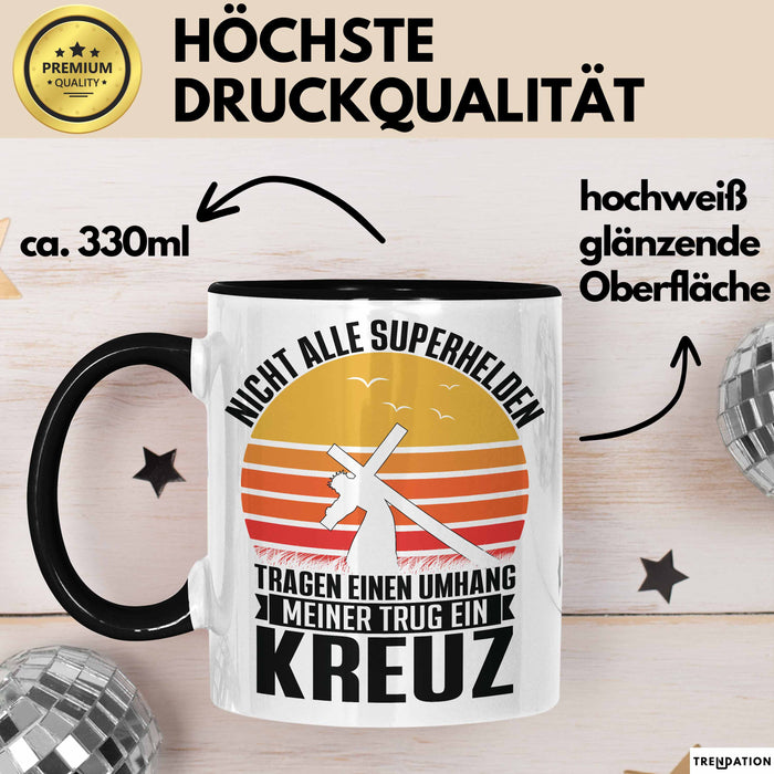 Christen Tasse Geschenk Christlich Glauben Kirche Geschenkidee Für Jesus-Fans Superhelden Meiner Trug Ein Kreuz Trendation