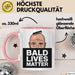 Glatze Tasse Geschenk Bald Lives Matter Geschenkidee Lustig Maenner Rosa Trendation