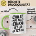 Erika Tasse Geschenk Chillt Mal Alle Erika Ist Ja Jetzt Da Geschenkidee Becher mit Name Grün Trendation