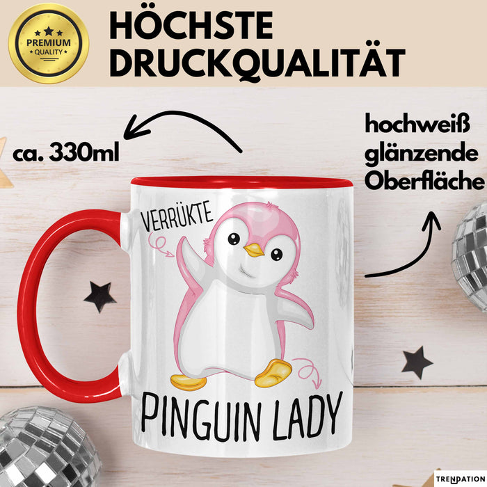 Lustige Tasse Geschenk Verrückte Pinker Pinguin Spruch Rot Trendation