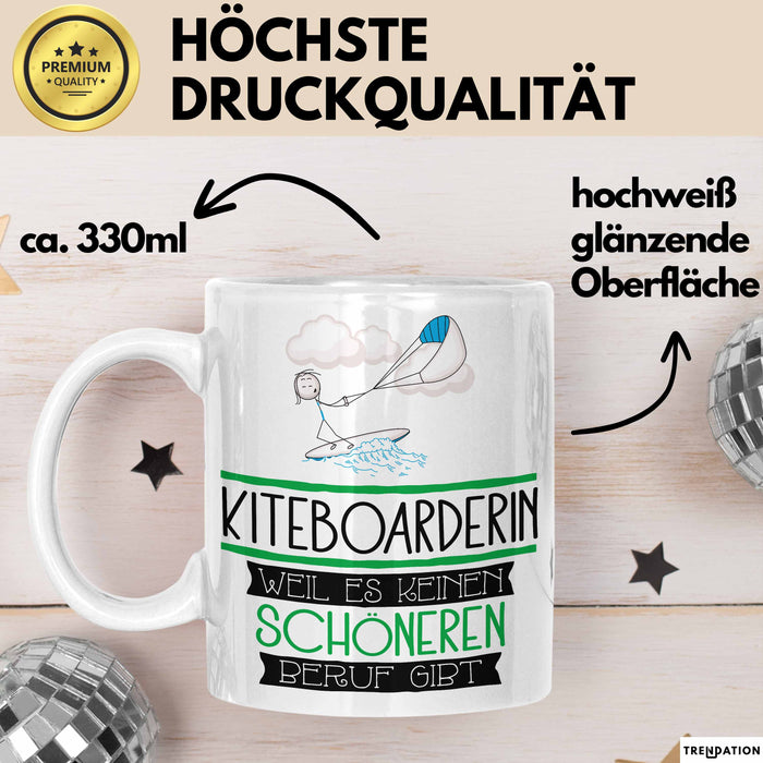 Kiteboarderin Weil Es Keinen Schöneren Beruf Gibt Tasse Geschenk für Eine Kiteboarderin Lustig Weiß Trendation