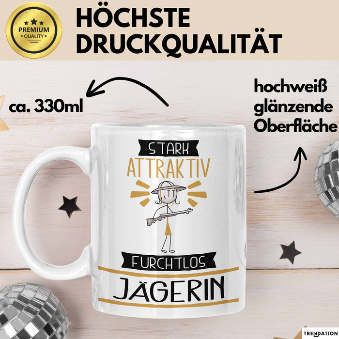 Jägerin Tasse Geschenk Becher Stark Attraktiv Furchtlos Jägerin Lustige Geschenkidee Weiß Trendation