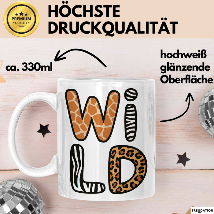 Wilde Tiere Tasse Geschenk Lustige Geschenkidee Spruch Wild Weiß Trendation