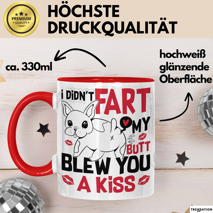 Boxer Tasse Geschenk Valentinstag I Didn't Fart My Butt Blew You A Kiss Geschenkidee Hundebesitzer Liebe Kaffee-Becher Rot Trendation