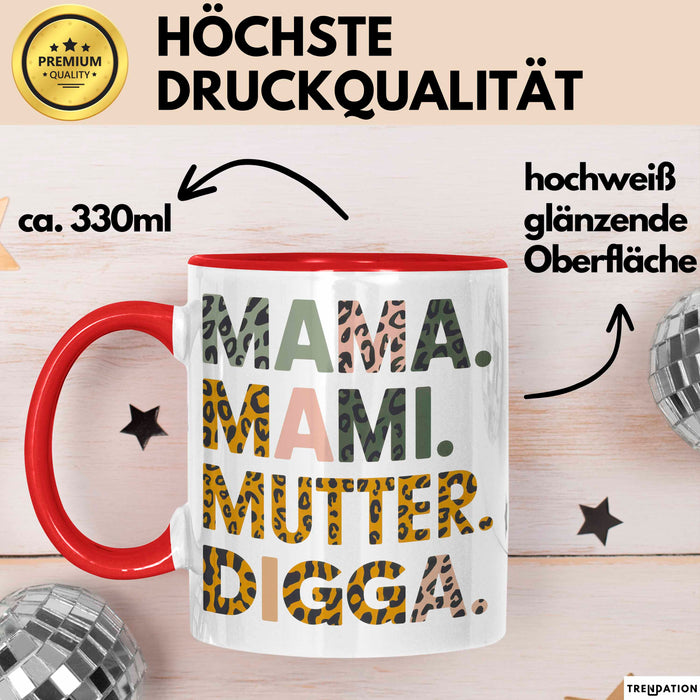 Mama Muttertag Tasse Becher Geschenk Lustige Geschenkidee Spruch Mama Mami Mutter Digga Rot Trendation