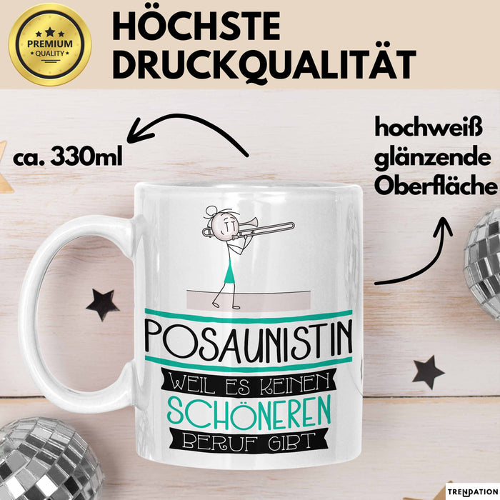 Posaunistin Weil Es Keinen Schöneren Beruf Gibt Tasse Geschenk für Eine Posaunistin Lustig Weiß Trendation