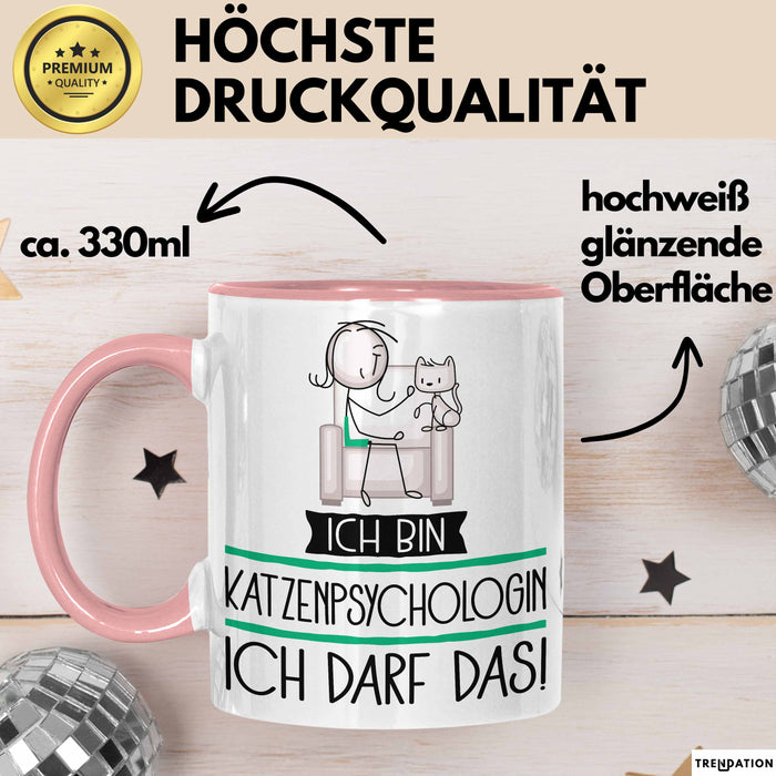 Geschenk für Katzenpsychologin Tasse Lustige Geschenkidee Geburtstag Ich Bin Katzenpsychologin Ich Darf Das Rosa Trendation