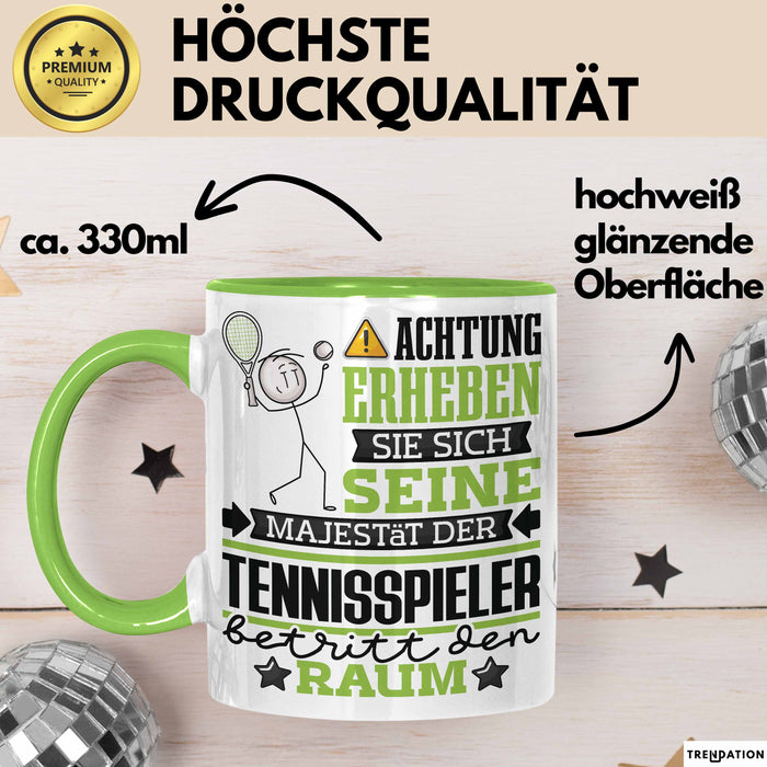 Tennisspieler Geschenk Tasse Lustiger Spruch Erheben Sie Sich Der Tennisspieler Betritt den Raum Grün Trendation