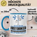 Historiker Geschenk Tasse Ich Bin Historiker Aber Sag Doch Einfach Superheld Lustige Geschenkdiee für Historiker Kaffee-Becher Blau Trendation