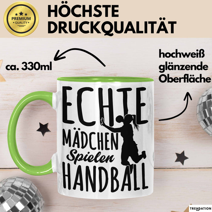 Mädchen Handball-Spielerin Tasse Geschenk Spruch Echte Mädchen Spielen Handball Geschenkidee Frauen Grün Trendation