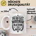 Katrin Tasse Geschenk Perfekt Sein Kann Jeder Geschenkidee Geburtstag Weiß Trendation