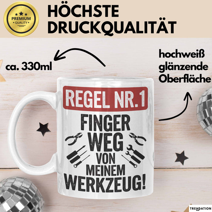 Handwerker Tasse Geschenk Finger Weg Von Meinen Werkzeugen Weiß Trendation