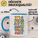 Kunstliebhaber Kunstlehrer Künstler Tasse Geschenk Lustige Geschenkidee Spruch Heute Ist Ein Guter Tag Um Kunst Zu Machen Blau Trendation