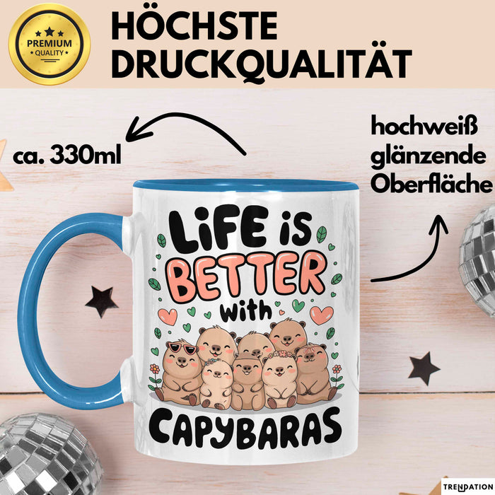 Capybara Tier Tasse Geschenk Lustige Geschenkidee Spruch Life Is Better With Capybaras Blau Trendation