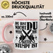 Waldarbeiter Geschenk Tasse Du Bist Nicht Du Wenn Die Kette Stumpf Ist Holz-Arbeiter Kettensäge Kaffee-Becher Rosa Trendation