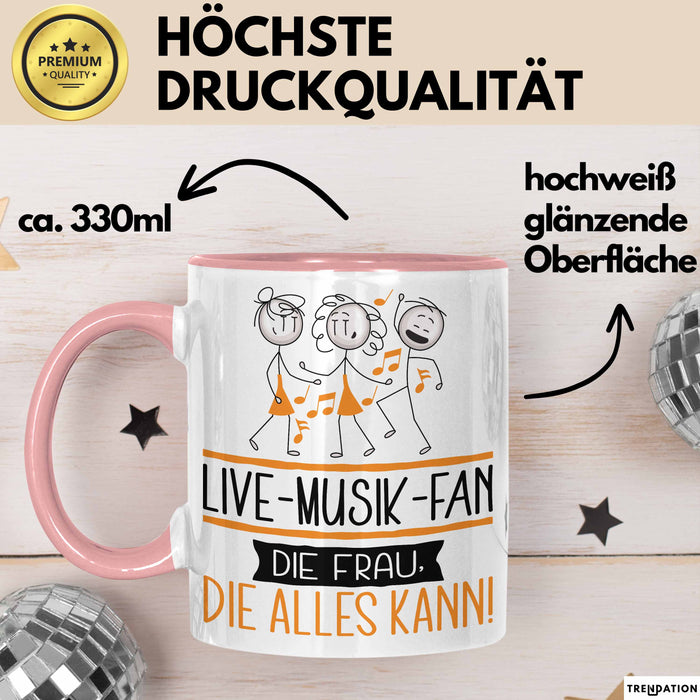 Live-Musik-Fan Geschenk Tasse Becher Die Frau Die Allen Kann Geschenkidee für eine Live-Musik-Fan Lustig Rosa Trendation