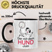 Hund Tasse Geschenk Lustiger Spruch Der Mit Dem Hund Chillt Schwarz Trendation