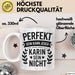 Karin Tasse Geschenk Perfekt Sein Kann Jeder Geschenkidee Geburtstag Weiß Trendation