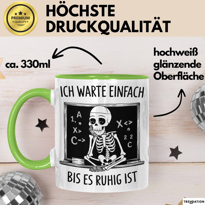 Grundschullehrer Tasse Geschenk Warte Bis Es Ruhig Ist Grün Trendation