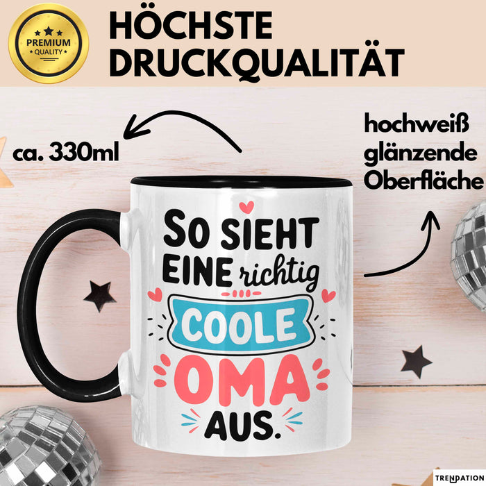 Oma Großmutter Tasse Becher Geschenk Lustige Geschenkidee Spruch So Sieht Eine Richtig Coole Oma Aus Trendation