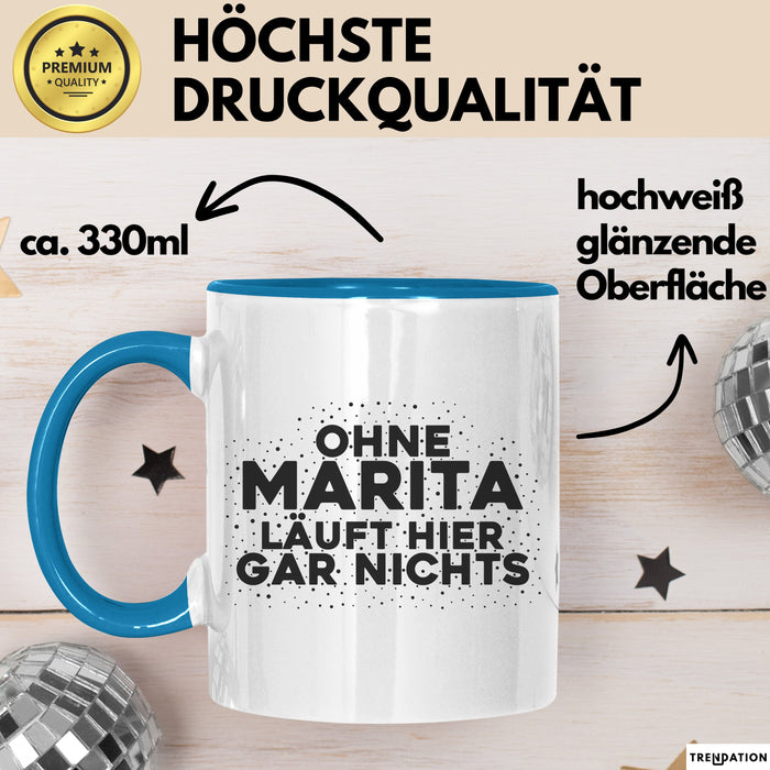 Marita Tasse Ohne Marita Laeuft Hier Gar Nichts Geschenk