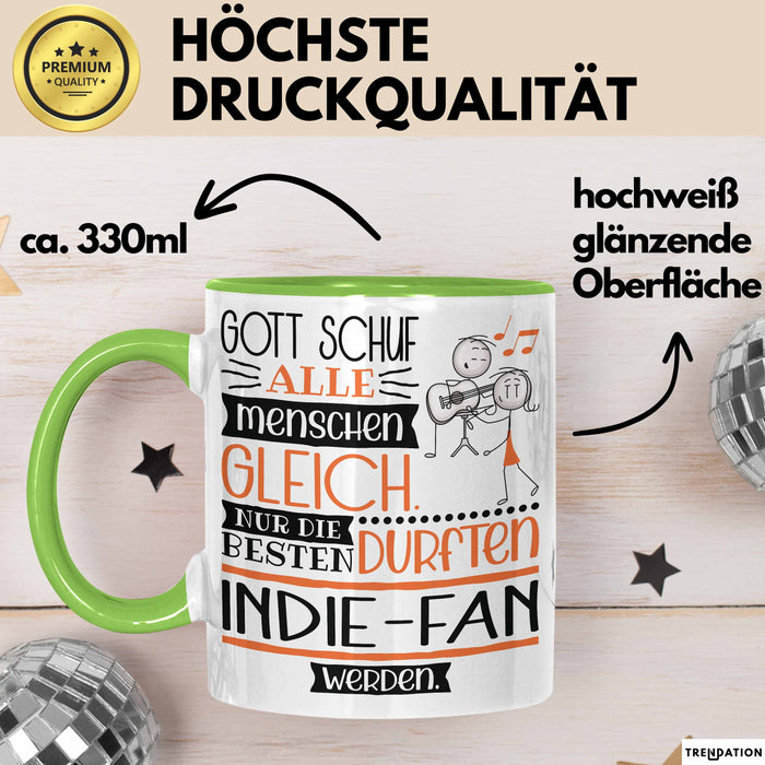 Indie-Fan Geschenk Becher Tasse Gott Schuf Alle Menschen Gleich Nur Die Besten Durfeten Indie-Fan Werden Geschenkidee Lustig Grün Trendation